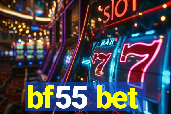 bf55 bet